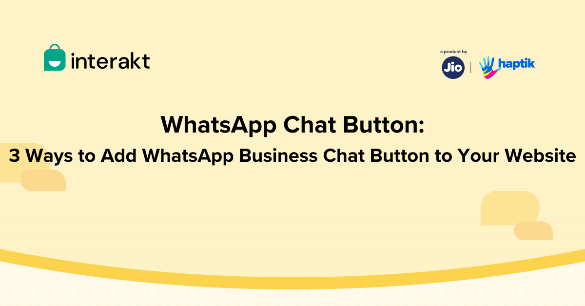 WhatsApp Chat Button 3 Ways to Add WhatsApp Business Chat Button to Your Website (1)