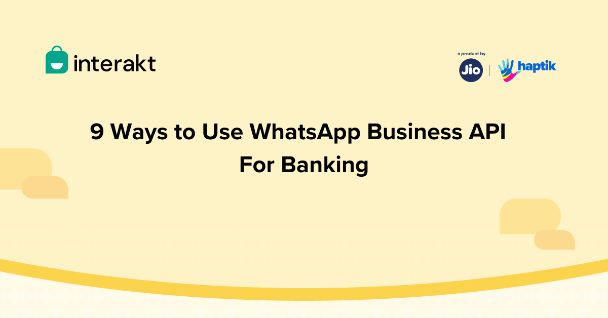9 High Conversion Use cases of WhatsApp API for banking (1)