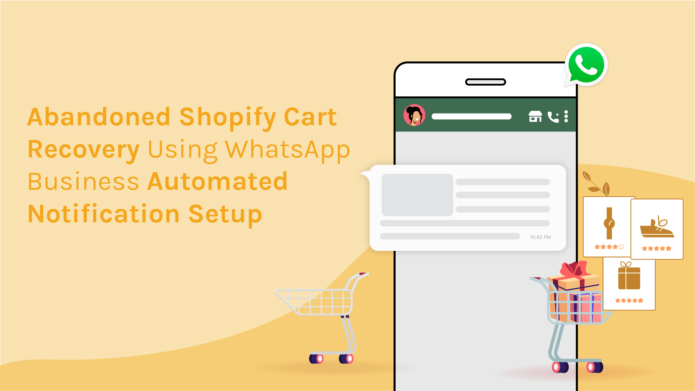 Abandoned Shopify Cart Recovery Using WhatsApp Business Automated Notification Setup