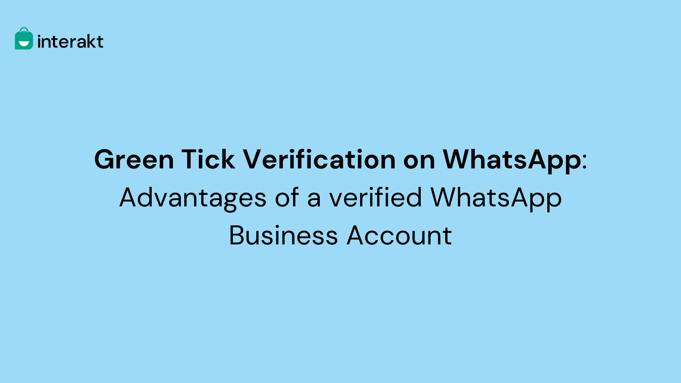 How to Verify Your WhatsApp Business Account: Get the Green Badge