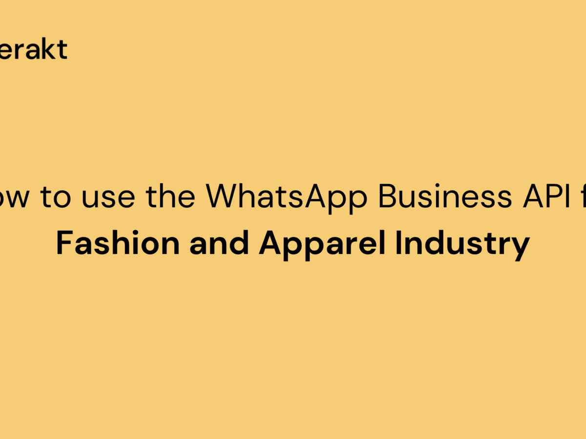 How to use WhatsApp Business API for Fashion and Apparel Industry? -  Interakt