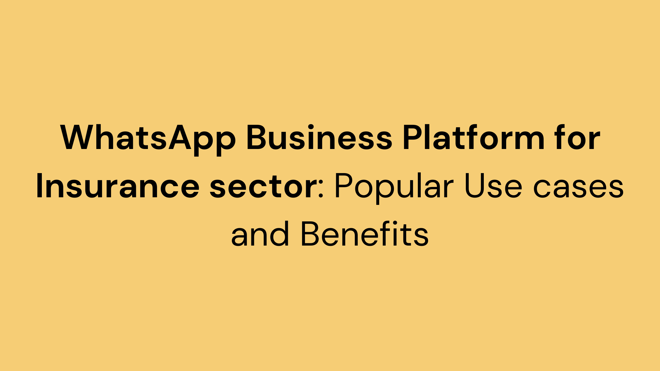 WhatsApp Business Platform for Insurance sectorne