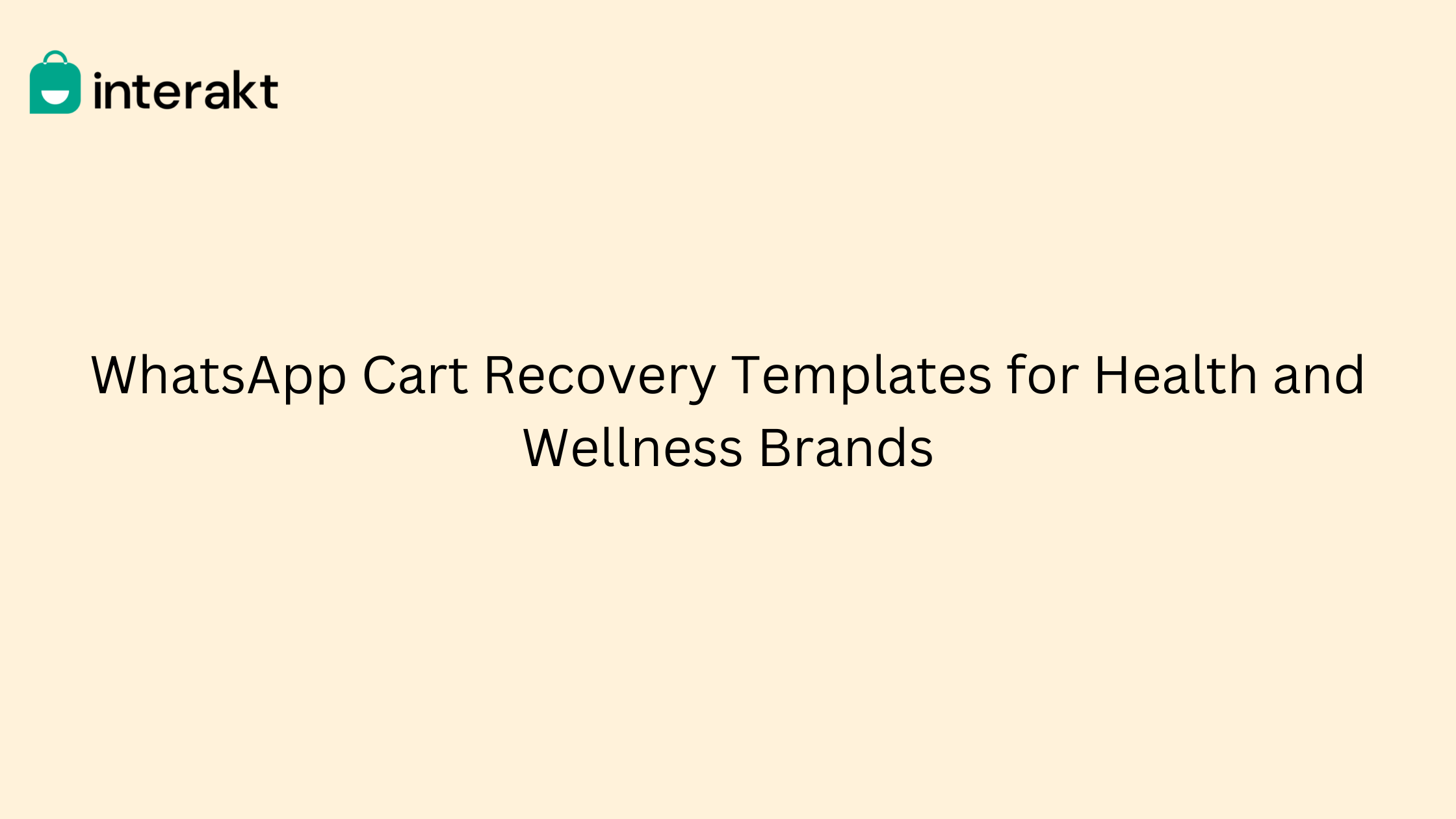 WhatsApp Cart Recovery Templates for Health and Wellness Brands