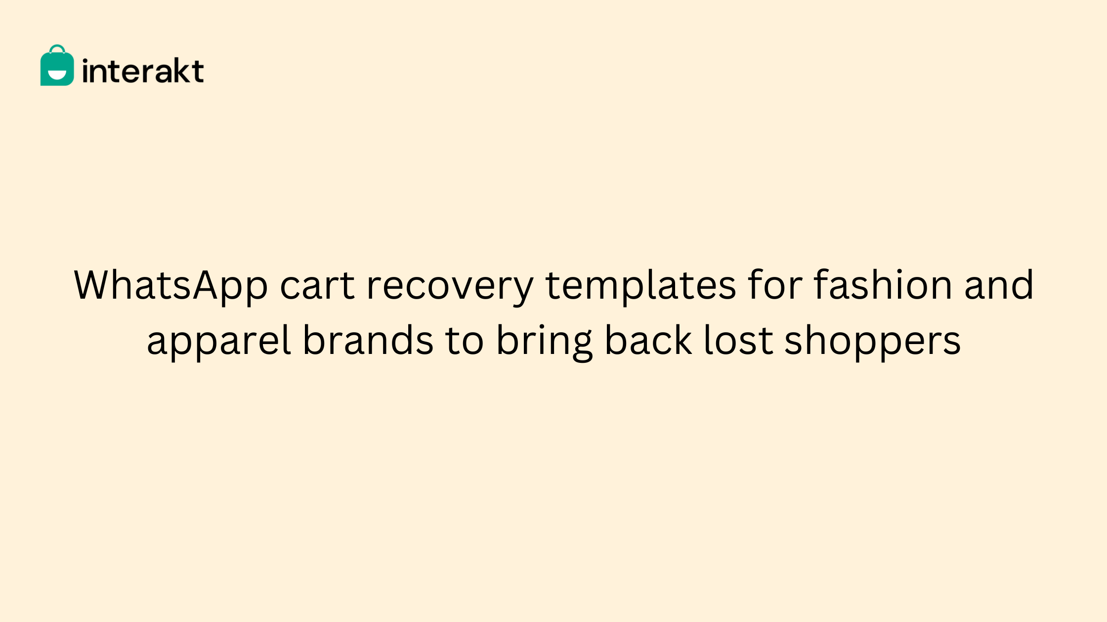 WhatsApp cart recovery templates for fashion and apparel brands to bring back lost shoppers