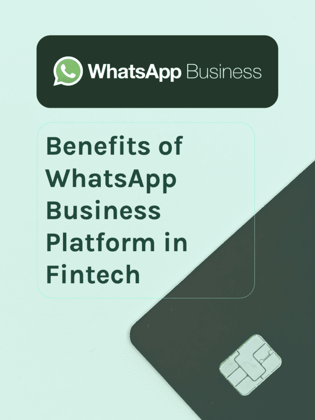 Benefits of WhatsApp Business platform in Fintech