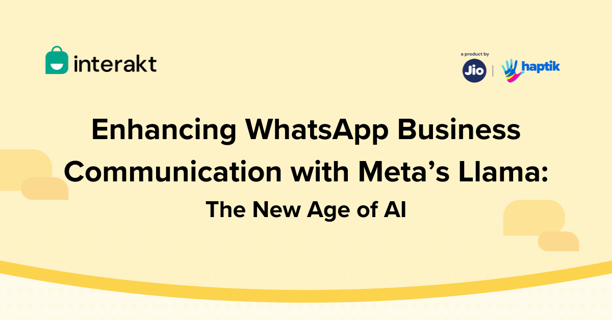 Enhancing WhatsApp Business Communication with Metas Llama The New Age of AI