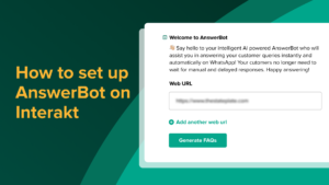 Setup AnswerBot with Interakt