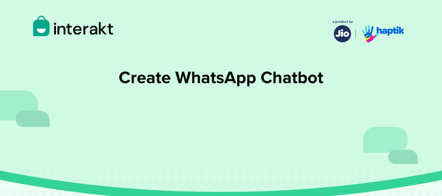Steps to create WhatsApp Chatbot